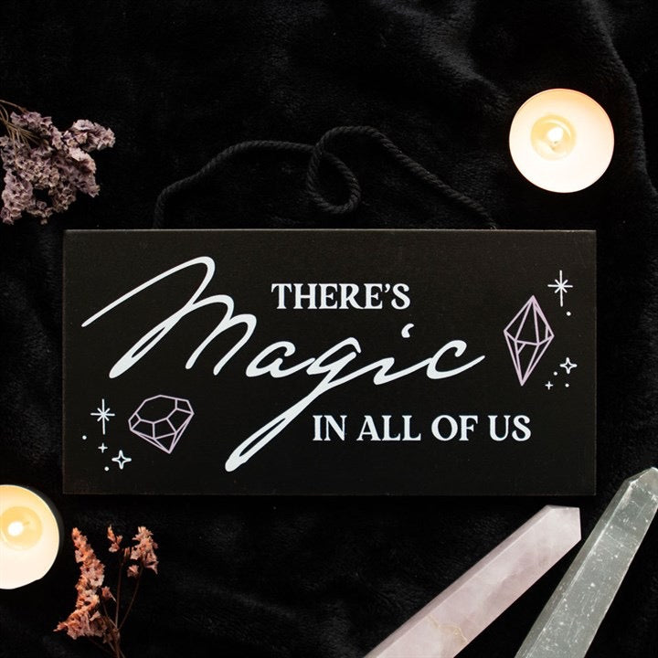 There's Magic in All of Us MDF crystal witch hanging sign — front view